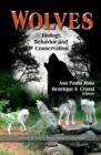 Wolves : Biology, Behavior & Conservation - Book