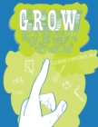 Grow : How to Take Your DIY Project & Passion to the Next Level and Quit Your Job! - eBook