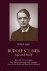 Rudolf Steiner, Life and Work : 1924-1925: The Anthroposophical Society and the School for Spiritual Science - Book