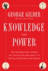 Knowledge and Power : The Information Theory of Capitalism and How it is Revolutionizing our World - eBook