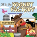 Off To The Yogurt Factory : Phoenetic Sound /Y/ - eBook