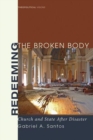 Redeeming the Broken Body : Church and State after Disaster - eBook