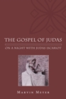 The Gospel of Judas : On a Night with Judas Iscariot - eBook