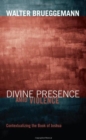 Divine Presence amid Violence : Contextualizing the Book of Joshua - eBook