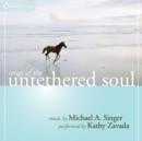 Songs of the Untethered Soul - Book