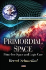 Primordial Space : Pointfree Space & Logic Case - Book