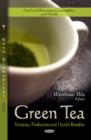 Green Tea : Varieties, Production & Health Benefits - Book