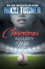 Charisma: Baller's Wife - eBook