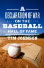 A Declaration of WAR on the Baseball Hall of Fame - eBook