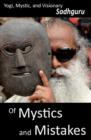Of Mystics and Mistakes : A Journey Beyond Space and Time - eBook