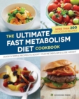 Ultimate Fast Metabolism Diet Cookbook : Quick and Simple Recipes to Boost Your Metabolism and Lose Weight - Book