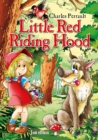 Little Red Riding Hood Picture Book for Children. An Illustrated Classic Fairy Tale by Charles Perrault - eBook