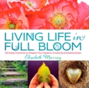 Living Life in Full Bloom - eBook