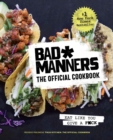Bad Manners: The Official Cookbook - eBook