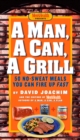 Man, A Can, A Grill - eBook