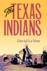 The Texas Indians Volume 95 - Book