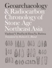 Geoarchaeology and Radiocarbon Chronology of Stone Age Northeast Asia - eBook