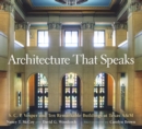 Architecture That Speaks : S. C. P. Vosper and Ten Remarkable Buildings at Texas A&M - eBook