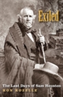 Exiled : The Last Days of Sam Houston - Book