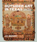 Outsider Art in Texas : Lone Stars - Book