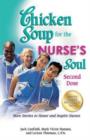 Chicken Soup for the Nurse's Soul: Second Dose : More Stories to Honor and Inspire Nurses - Book