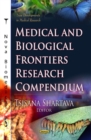 Medical & Biological Frontiers Research Compendium - Book
