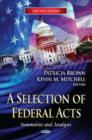 Selection of Federal Acts : Summaries & Analyses - Book
