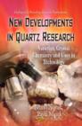 New Developments in Quartz Research : Varieties, Crystal Chemistry & Uses in Technology - Book