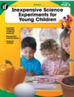 Inexpensive Science Experiments for Young Children, Grades PK - K - eBook