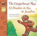 The Gingerbread Man, Grades PK - 3 : El Hombre de Pan de Jengibre - eBook