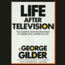 Life after Television - eAudiobook
