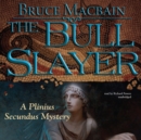 The Bull Slayer - eAudiobook