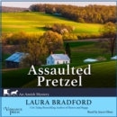Assaulted Pretzel - eAudiobook