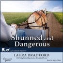 Shunned and Dangerous - eAudiobook