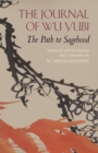 The Journal of Wu Yubi : The Path to Sagehood - Book