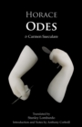 Horace: Odes : & Carmen Saeculare - Book
