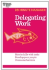 Delegating Work (HBR 20-Minute Manager Series) - Book
