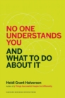 No One Understands You and What to Do About It - Book