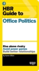 HBR Guide to Office Politics (HBR Guide Series) - eBook