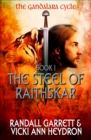 The Steel of Raithskar - eBook