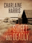 Sweet and Deadly - eBook