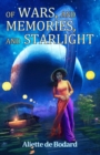 Of Wars, and Memories, and Starlight - eBook