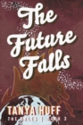 The Future Falls - eBook