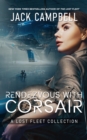 Rendezvous with Corsair : A Lost Fleet Collection - eBook
