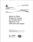 AWWA C620-19 Spray-In-Place Polymeric Lining for Potable Water Pipelines, 4 In. (100 mm) and Larger - Book
