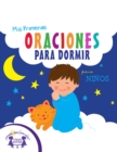 Mis Primeras Oraciones Para Dormir para ninos - eBook