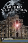 Haunted Southern Tier - eBook