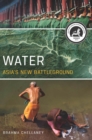Water : Asia's New Battleground - eBook