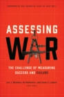 Assessing War : The Challenge of Measuring Success and Failure - eBook
