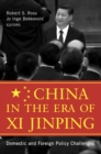 China in the Era of Xi Jinping : Domestic and Foreign Policy Challenges - eBook